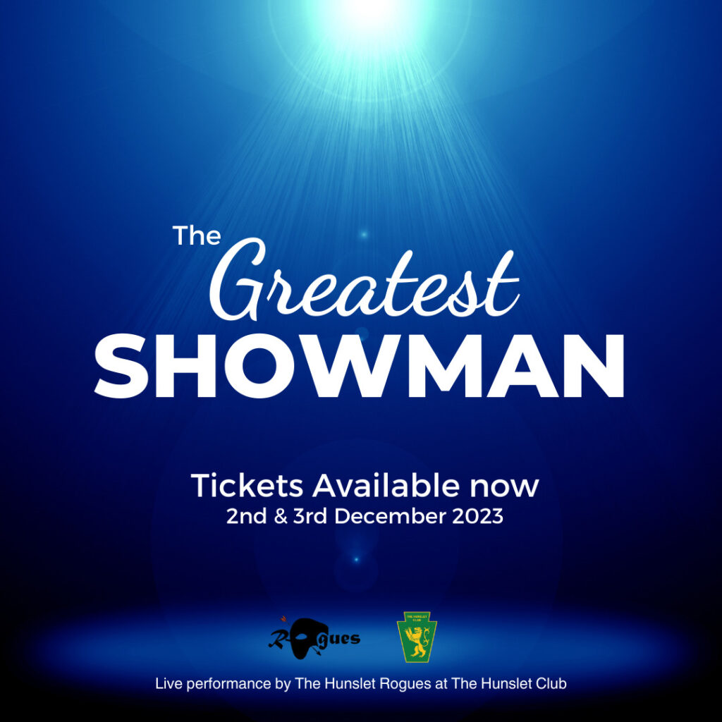 The Greatest Showman - tickets available now 

2nd and 3rd December 2023 

Live performance by The Hunslet Rogues at The Hunslet Club